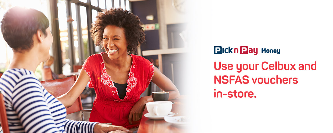 Use your Celbux and NSFAS vouchers in-store